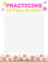 Load image into Gallery viewer, Practicing in Full Bloom Practice Charts (Digital Download)