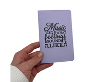 Load image into Gallery viewer, Mini Pocket Notebook Journal - Music is What Feelings Sound Like
