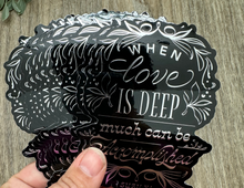Load image into Gallery viewer, PS When Love is Deep Foil Sticker
