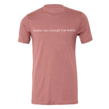 Load image into Gallery viewer, Music Can Change the World - Mauve Tee Shirt
