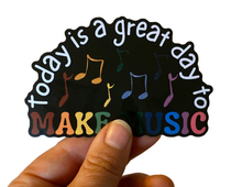 Load image into Gallery viewer, PS Single Today is a Great Day to Make Music Sticker
